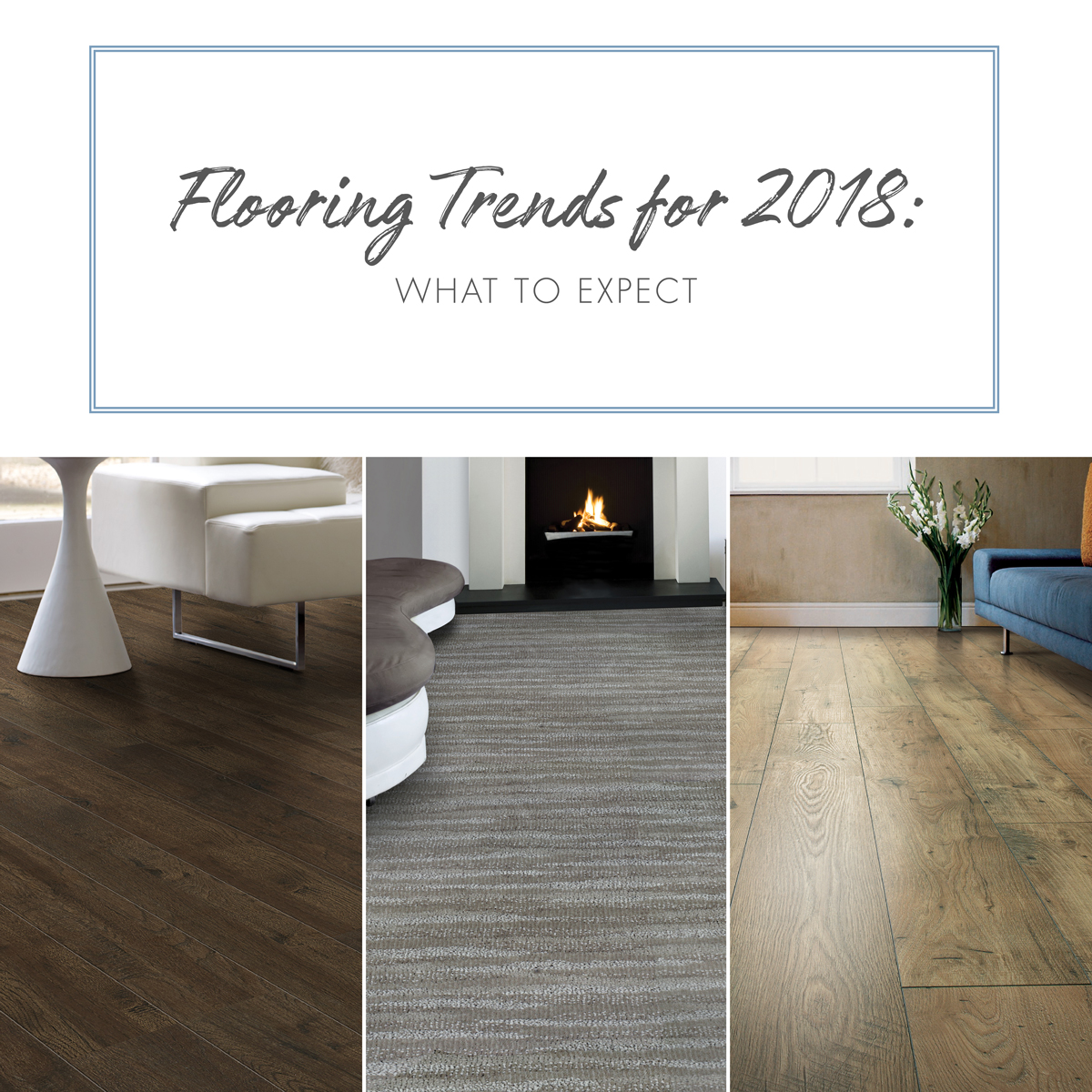 Flooring trends for 2018